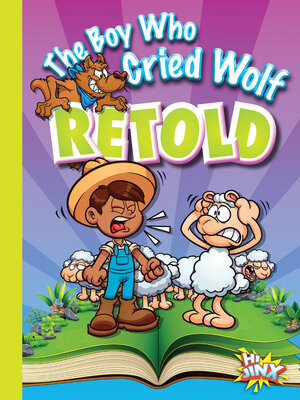 cover image of The Boy Who Cried Wolf Retold
